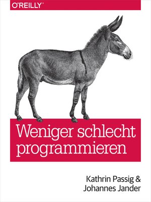 cover image of Weniger schlecht programmieren